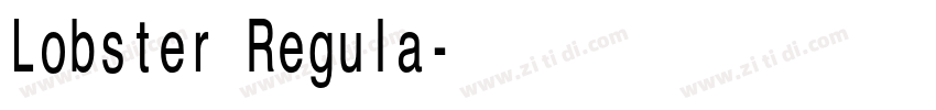 Lobster Regula字体转换